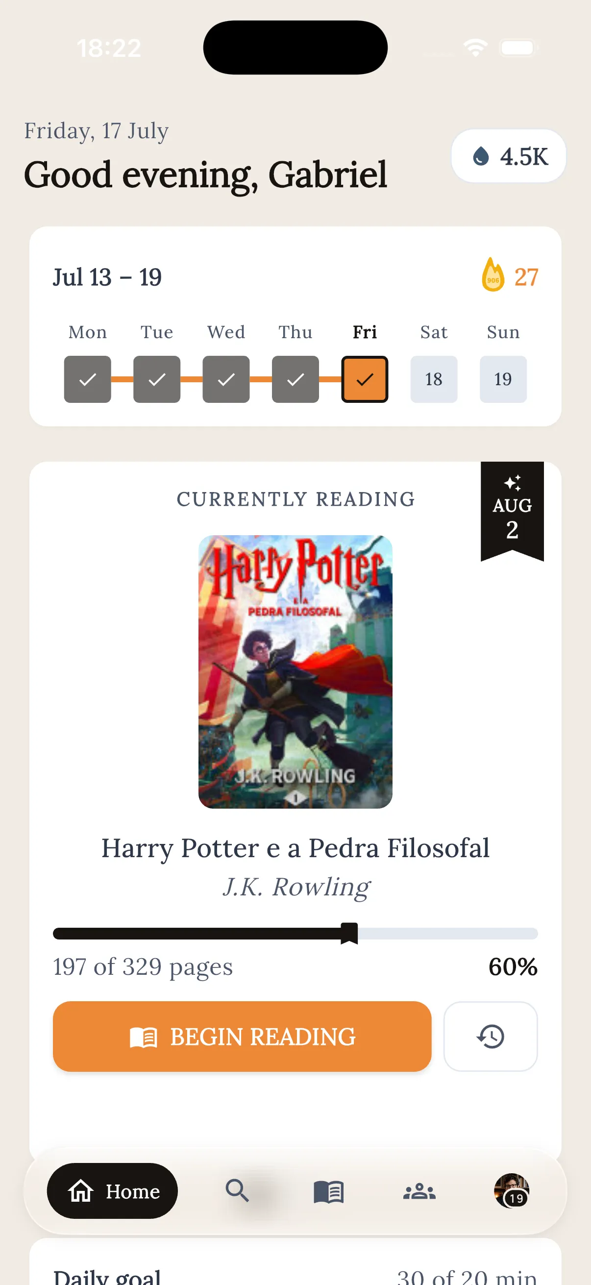 Your current book, the minute you open the app.